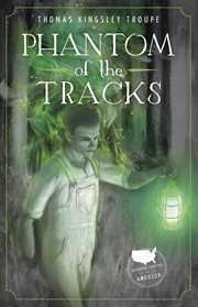 Phantom of the tracks cover image