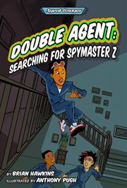 Double agent : searching for Spymaster Z cover image