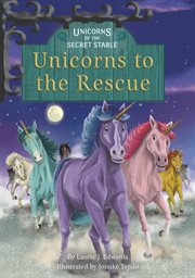 Unicorns to the Rescue cover image