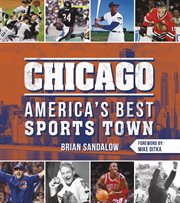 Chicago : America's best sports town cover image