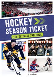 Hockey season ticket : the ultimate fan guide cover image