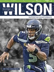 Russell Wilson : superstar quarterback cover image