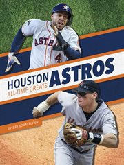 Houston Astros all-time greats cover image