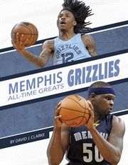 Memphis Grizzlies : NBA All-Time Greats Set 3 cover image