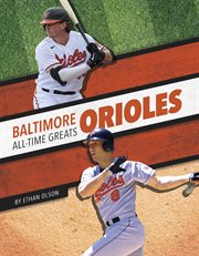 Baltimore Orioles all-time greats. MLB all-time greats cover image