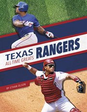 Texas Rangers all-time greats. MLB all-tme greats cover image