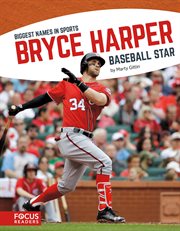 Bryce Harper : baseball star cover image
