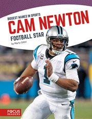 Cam Newton : football star cover image