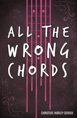 Cover image for All the Wrong Chords