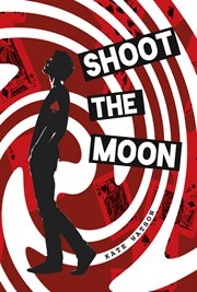 Shoot the moon cover image