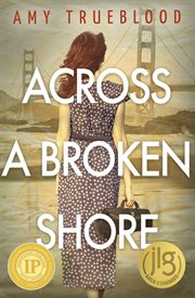 Across a broken shore cover image