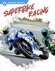 Superbike Racing : Racing Sports cover image