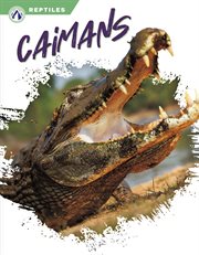 Caimans : Reptiles cover image