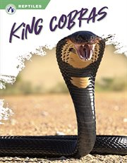 King Cobras : Reptiles cover image