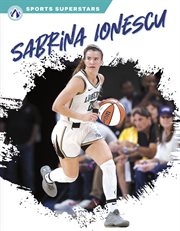 Sabrina Ionescu : Sports Superstars cover image