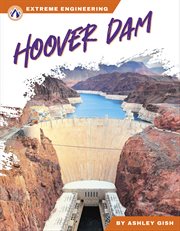 Hoover Dam. Extreme engineering cover image