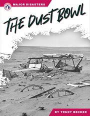 The dust bowl. Major disasters cover image