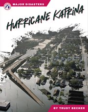 Hurricane Katrina. Major disasters cover image