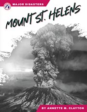 Mount St. Helens. Major disasters cover image