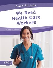 We Need Health Care Workers cover image