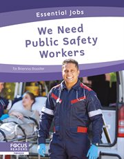 We Need Public Safety Workers cover image