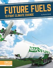 Future Fuels to Fight Climate Change cover image