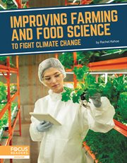 Improving Farming and Food Science to Fight Climate Change cover image
