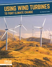 Using Wind Turbines to Fight Climate Change cover image