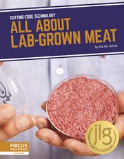 All About Lab-Grown Meat cover image