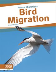 Bird Migration : Animal Migrations cover image