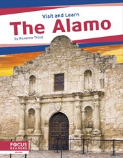 The Alamo : Visit and Learn cover image