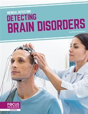 Detecting Brain Disorders : Medical Detecting cover image