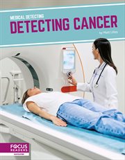 Detecting Cancer : Medical Detecting cover image