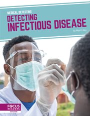 Detecting Infectious Disease : Medical Detecting cover image