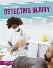 Detecting Injury : Medical Detecting cover image
