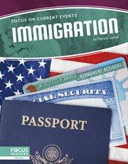 Immigration : Focus on Current Events Set 2 cover image