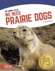 We need prairie dogs cover image