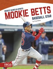 Mookie Betts : baseball star cover image