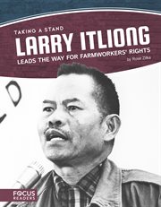 Larry Itliong leads the way for farmworkers' rights cover image