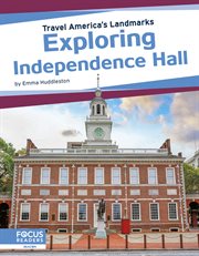 Exploring Independence Hall cover image