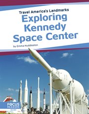 Exploring Kennedy Space Center cover image