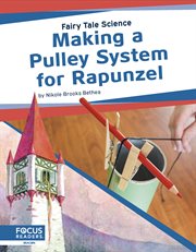 Making a pulley system for Rapunzel cover image