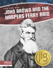 John Brown and the Harpers Ferry Raid cover image
