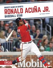 Ronald Acuña Jr. : baseball star cover image