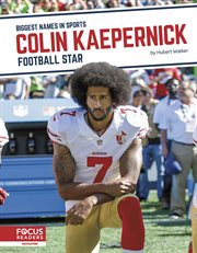 Colin kaepernick: football star cover image
