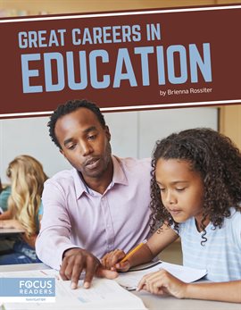 Cover image for Great Careers in Education