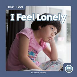 Cover image for I Feel Lonely