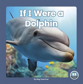 Cover image for If I Were a Dolphin