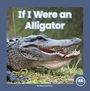 If I were an alligator cover image