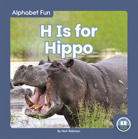 Cover image for H Is for Hippo